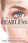 A Gift Called Fearless