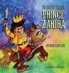 The Untold Tale of Prince Zakira