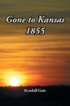 Gone to Kansas 1855