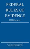 Federal Rules of Evidence; 2022 Edition