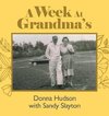 A Week at Grandma's