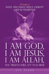 I Am God, I Am Jesus, I Am Allah, the Truth Will Set You Free. Volume 4