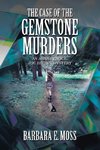 The Case of the Gemstone Murders