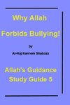 Why Allah Forbids  Bullying!