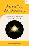 Driving Your Self-Discovery