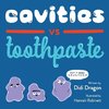 Cavities vs. Toothpaste