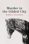 Murder in the Gilded City