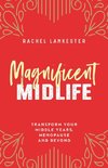 Magnificent Midlife