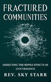 Fractured Communities