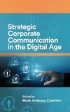 Strategic Corporate Communication in the Digital Age