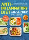 Anti-Inflammatory Diet Meal Prep Cookbook