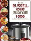 The UK Russell Hobbs Rice CookerCookbook For Beginners