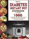 Type-2 Diabetes Instant Pot Cookbook for UK 2021