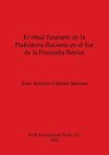 El ritual funerario en la Prehistoria Reciente en el Sur de la Península Ibérica