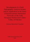 Development of a Field Petrographic Analysis System and its Application to the Study of Socioeconomic Interaction Networks of the Early Harappan Northwestern Indus Valley of Pakistan