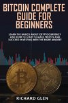 BITCOIN COMPLETE GUIDE FOR BEGINNERS