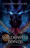 Shadowed Bonds