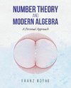 Number Theory and Modern Algebra