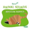 ANIMAL SOUNDS - BRAZILIAN ANIMALS