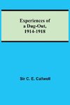 Experiences of a Dug-out, 1914-1918