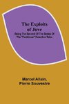 The Exploits of Juve; Being the Second of the Series of the 