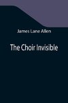 The Choir Invisible