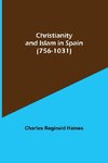 Christianity and Islam in Spain (756-1031)