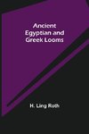 Ancient Egyptian and Greek Looms