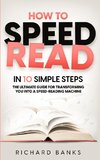 How to Speed Read in 10 Simple Steps