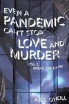 Even a Pandemic Can't Stop Love and Murder