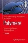 Polymere: Synthese, Eigenschaften und Anwendungen