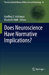 Does Neuroscience Have Normative Implications?