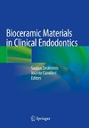 Bioceramic Materials in Clinical Endodontics