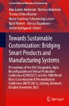 Towards Sustainable Customization: Bridging Smart Products and Manufacturing Systems