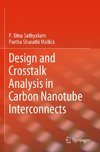 Design and Crosstalk Analysis in Carbon Nanotube Interconnects