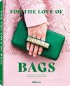 For the Love of Bags, Revised Edition