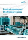 Kanalnetzplanung und Überflutungsvorsorge