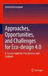 Approaches, Opportunities, and Challenges for Eco-design 4.0