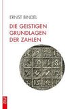 Die geistigen Grundlagen der Zahlen