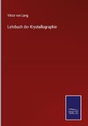 Lehrbuch der Krystallographie