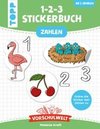 Vorschulwelt - Das 1-2-3-Stickerbuch