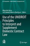 Use of the UNIDROIT Principles to Interpret and Supplement Domestic Contract Law