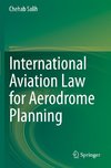 International Aviation Law for Aerodrome Planning