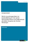 Welche Auswirkungen hatte der Russlandfeldzug ab 1941 auf die Wehrmachtssoldaten? Die Feldpostbriefe als direkte Zeugnisse des Zweiten Weltkrieges