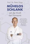 Mühelos schlank mit der Kraft der Hormone