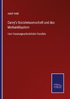 Carey's Socialwissenschaft und das Merkantilsystem