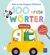 Mein erstes Klappen-Fühlbuch - 100 erste Wörter - Fahrzeuge