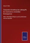 Comparative Darstellung des Lehrbegriffs der verschiedenen christlichen Kirchenparteien