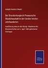 Der Brandenburgisch-Preussische Staatshaushalt in den beiden letzten Jahrhunderten