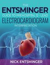 The Entsminger Guide to Prehospital 12-Lead Electrocardiogram Interpretation